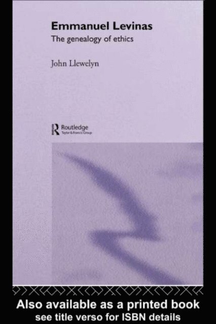 John Llewelyn - Emmanuel Levinas, E-bok