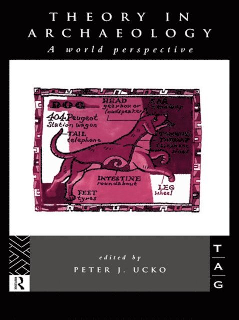 Peter J. Ucko - Theory in Archaeology, E-bok