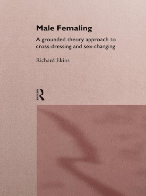 Richard Ekins - Male Femaling, E-bok