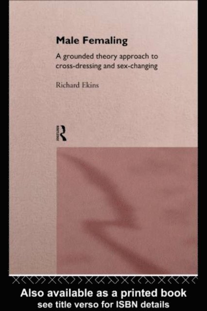 Richard Ekins - Male Femaling, E-bok