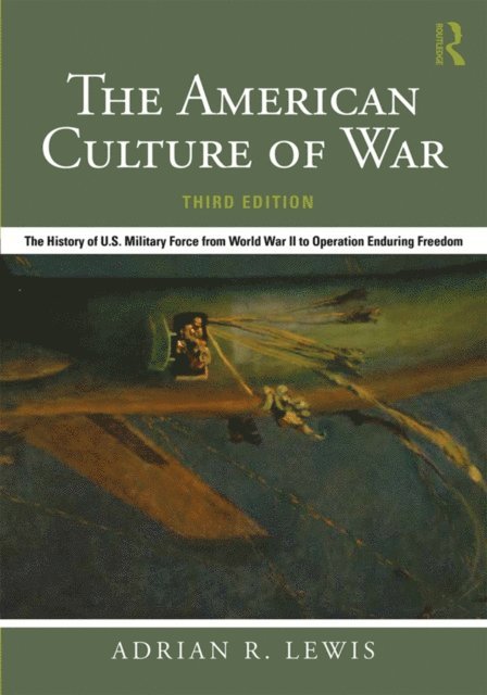 Adrian R. Lewis - American Culture of War, E-bok. Tillgänglighet: Lägg i varukorg