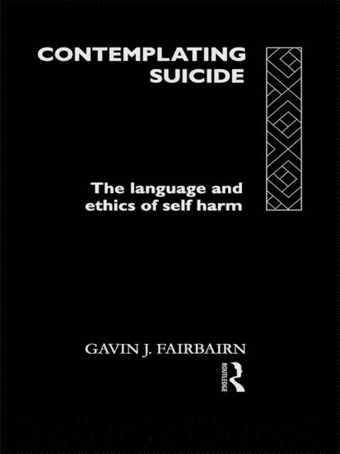 Gavin Fairbairn, Gavin J Fairbairn - Contemplating Suicide, E-bok