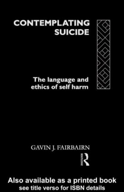 Gavin Fairbairn, Gavin J Fairbairn - Contemplating Suicide, E-bok