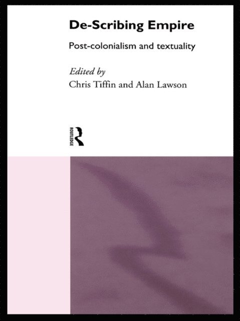 Chris Tiffin, Alan Lawson - De-Scribing Empire, E-bok