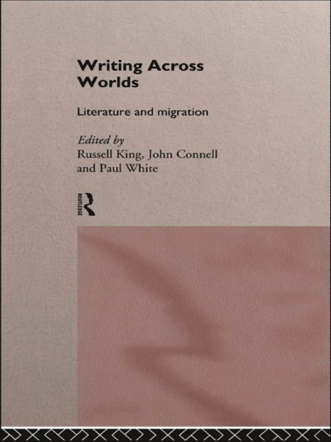 Paul White, Russell King, John Connell - Writing Across Worlds, E-bok