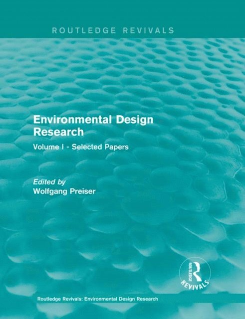 Wolfgang F. E. Preiser - Environmental Design Research, E-bok