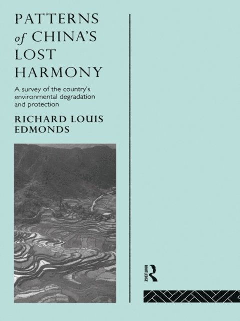 Richard Louis Edmonds - Patterns of China's Lost Harmony, E-bok