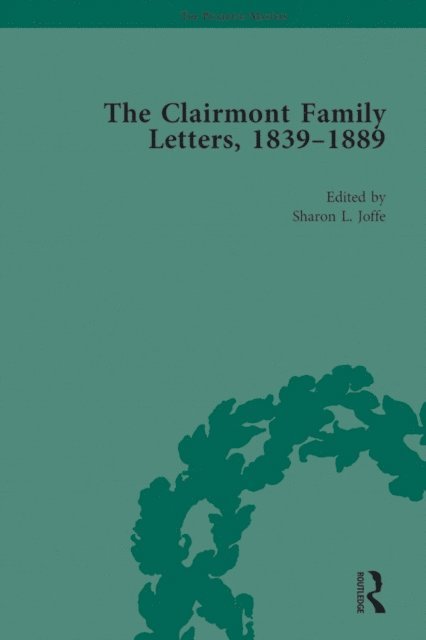 Sharon Joffe - Clairmont Family Letters, 1839 - 1889, E-bok
