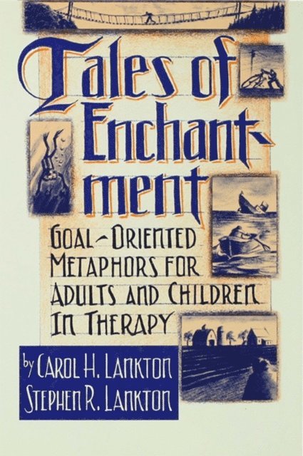 Stephan R. Lankton, Carol H. Lankton - Tales Of Enchantment, E-bok