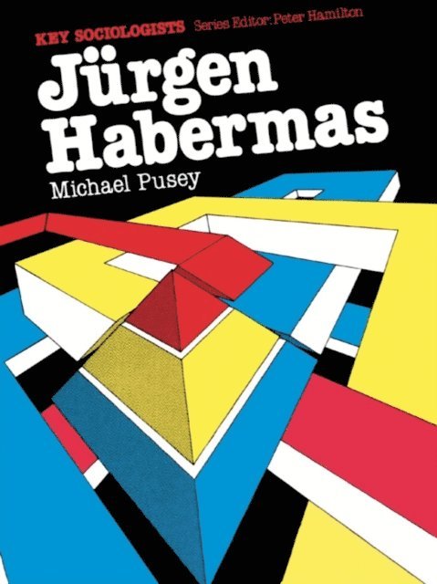 Michael Pusey - Jurgen Habermas, E-bok