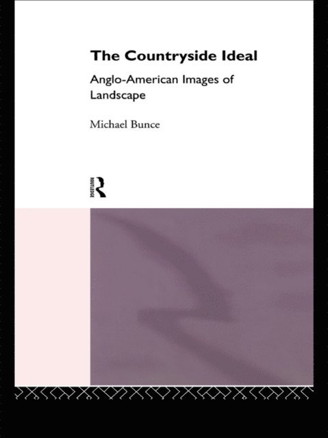 Michael Bunce - Countryside Ideal, E-bok