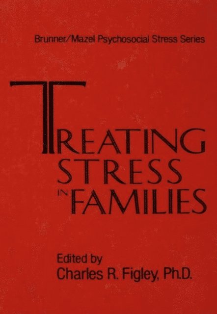 Charles Figley - Treating Stress In Families........., E-bok