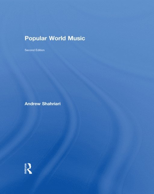 Andrew Shahriari - Popular World Music, E-bok