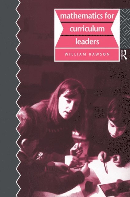 Bill Rawson - Mathematics for Curriculum Leaders, E-bok