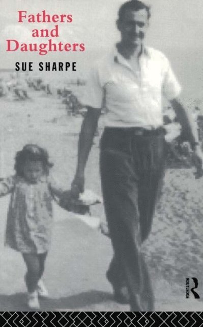 Sue Sharpe - Fathers and Daughters, E-bok
