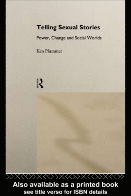Ken Plummer - Telling Sexual Stories, E-bok