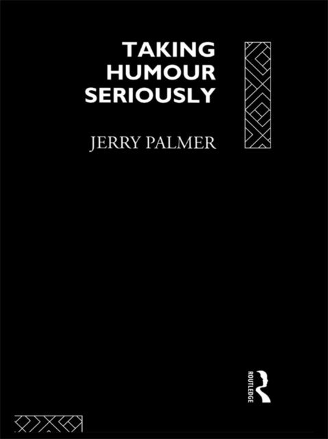 Jerry Palmer - Taking Humour Seriously, E-bok