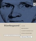 Kierkegaard and Modern Continental Philosophy