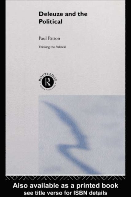 Paul Patton - Deleuze and the Political, E-bok