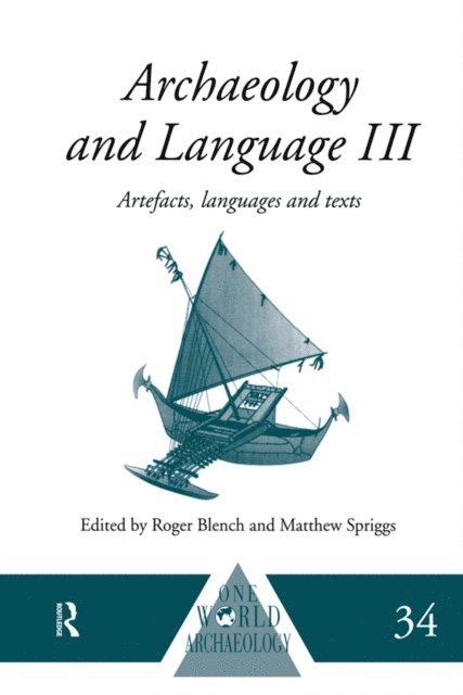 Matthew Spriggs, Roger Blench - Archaeology and Language III, E-bok