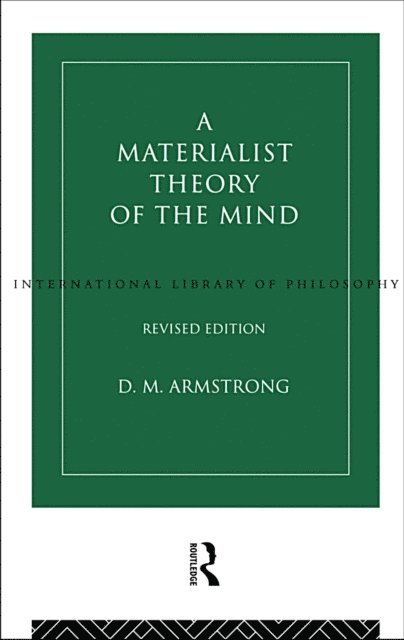 D.M. Armstrong - Materialist Theory of the Mind, E-bok