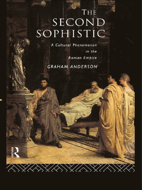 Graham Anderson - Second Sophistic, E-bok