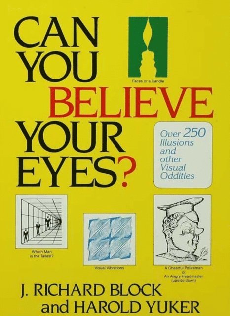 Harold Yuker, J. Richard Block - Can You Believe Your Eyes?, E-bok. Tillgänglighet: Lägg i varukorg