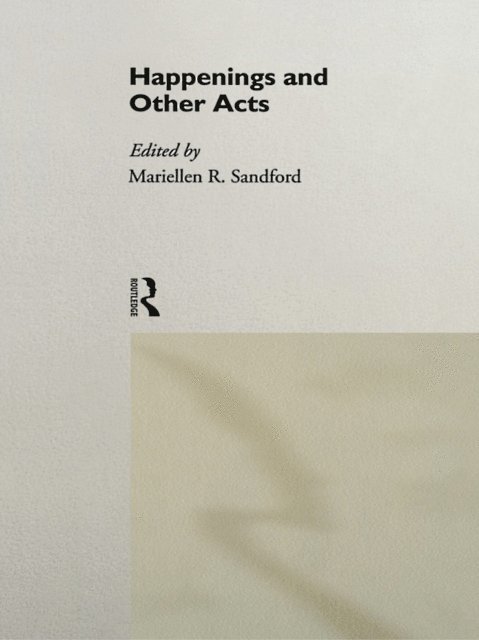 Mariellen Sandford - Happenings and Other Acts, E-bok