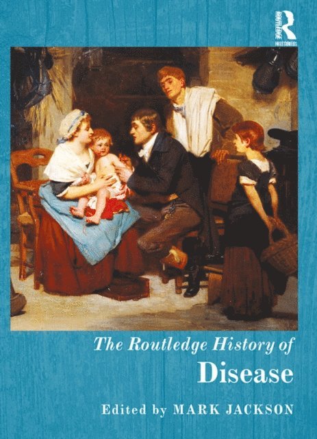 Mark Jackson - Routledge History of Disease, E-bok