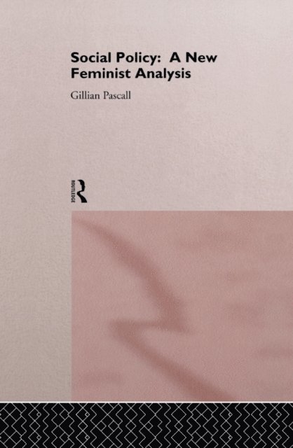 Gillian Pascall - Social Policy, E-bok