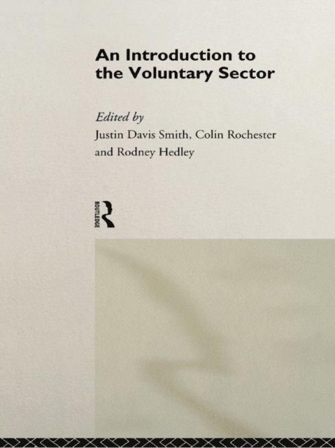 Justin Davis Smith, Colin Rochester, Rodney Hedley - Introduction to the Voluntary Sector, E-bok