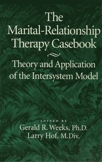 Marital-Relationship Therapy Casebook