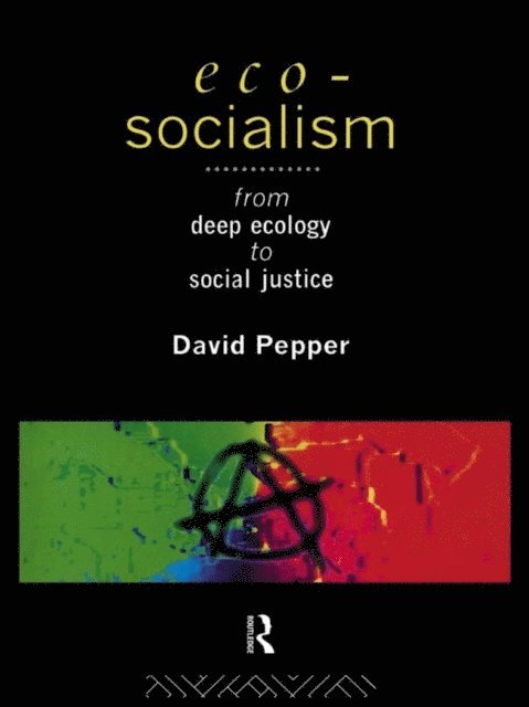 David Pepper - Eco-Socialism, E-bok