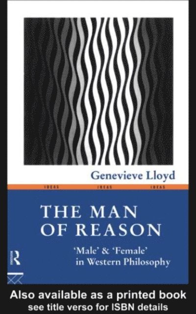 Genevieve Lloyd - Man of Reason, E-bok