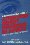 Comprehensive Guide To Attention Deficit Disorder In Adults