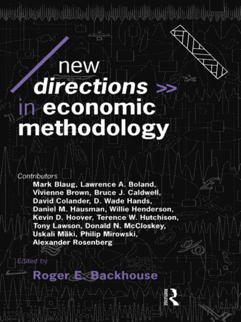 Roger E. Backhouse - New Directions in Economic Methodology, E-bok