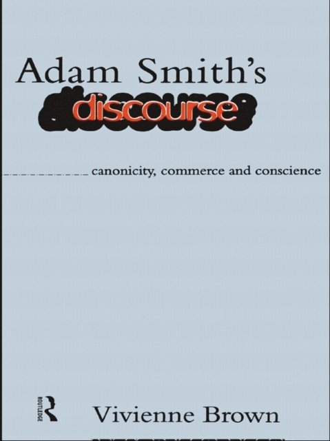 Vivienne Brown - Adam Smith's Discourse, E-bok