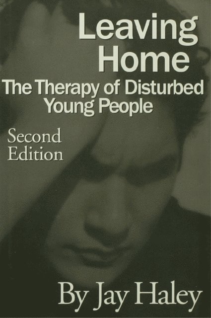 Jay Haley - Leaving Home, E-bok