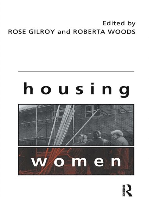 Roberta Woods, Rose Gilroy - Housing Women, E-bok