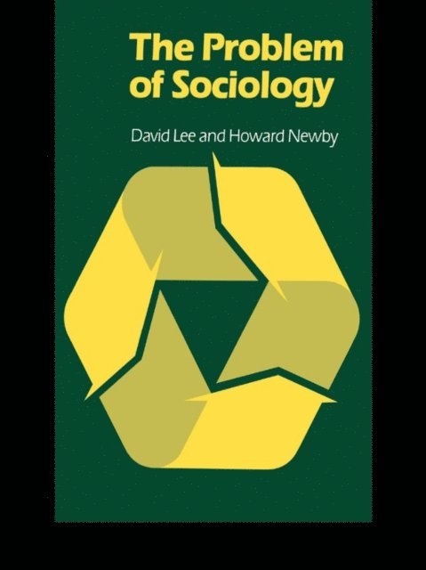 Howard Newby, David Lee - Problem of Sociology, E-bok