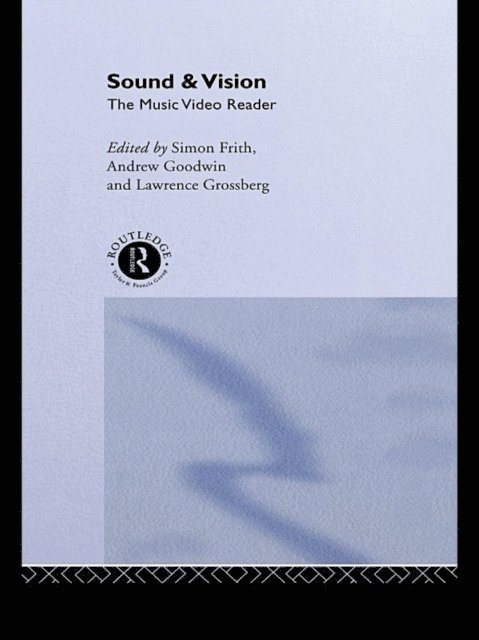 Lawrence Grossberg, Andrew Goodwin, Simon Frith - Sound and Vision, E-bok