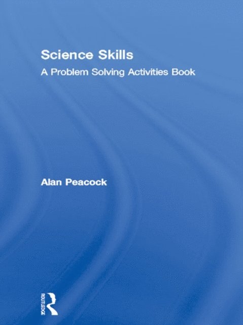 Alan Peacock - Science Skills, E-bok