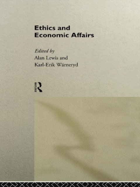 Karl-Erik Warneryd, Alan Lewis - Ethics and Economic Affairs, E-bok