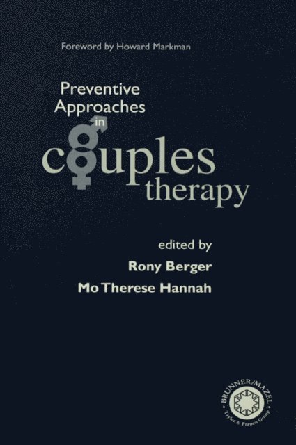 Mo Therese Hannah, Rony Berger - Preventive Approaches in Couples Therapy, E-bok
