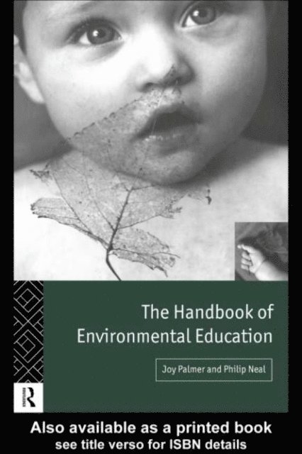 Joy Palmer, Philip Neal - Handbook of Environmental Education, E-bok