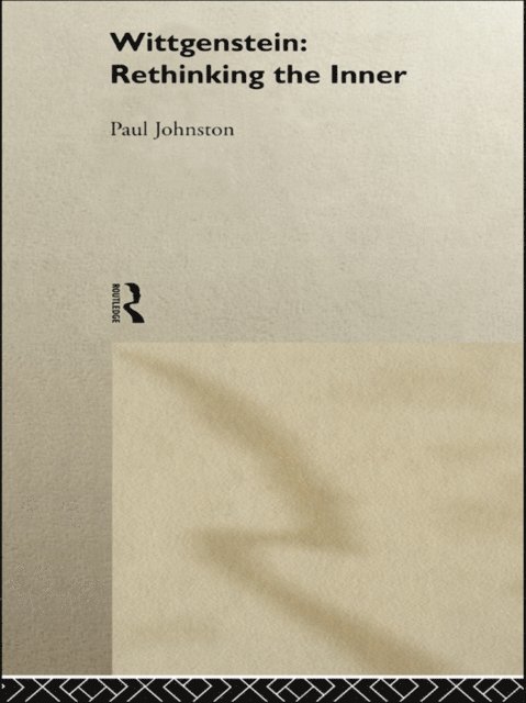 Paul Johnston, Dr Paul Johnston - Wittgenstein: Rethinking the Inner, E-bok