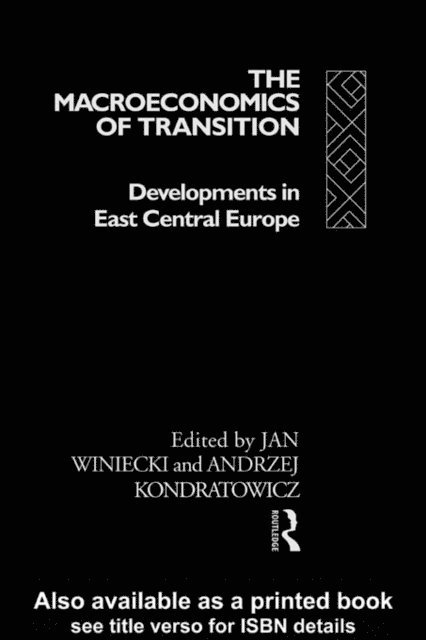 Jan Winiecki, Andrzej Kondratowicz - Macroeconomics of Transition, E-bok