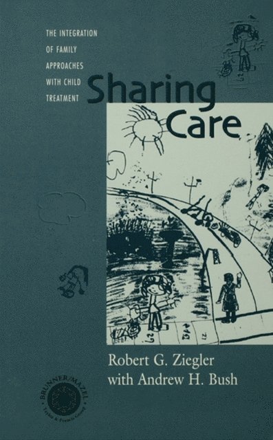Andrew Bush, Robert Ziegler - Sharing Care, E-bok
