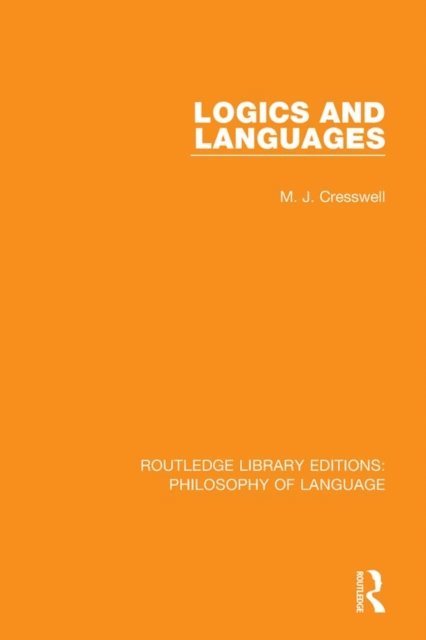 M. J. Cresswell - Logics and Languages, E-bok