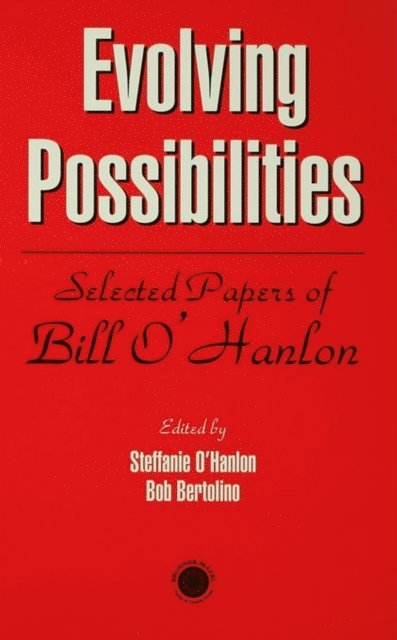 Bob Bertolino, Stephanie O'Hanlon - Evolving Possibilities, E-bok